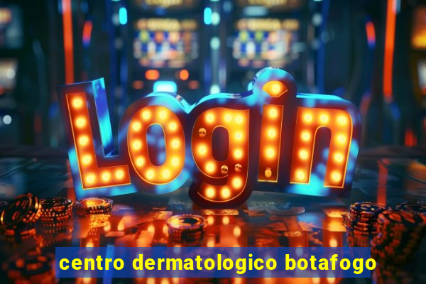 centro dermatologico botafogo